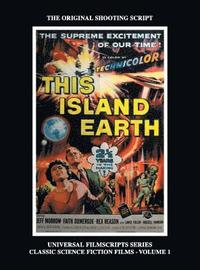 bokomslag This Island Earth (Universal Filmscripts Series Classic Science Fiction) (hardback)