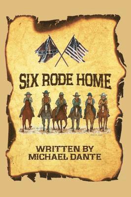Six Rode Home (hardback) 1