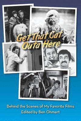 Ben Ohmart, Nat Segaloff - Get That Cat Outa Here, Häftad