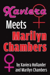 bokomslag Xaviera Meets Marilyn Chambers