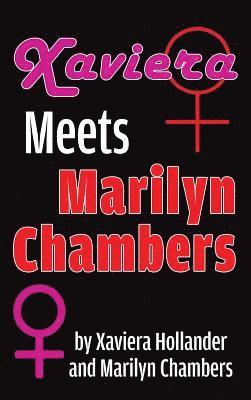 Xaviera Meets Marilyn Chambers (hardback) 1