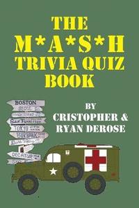 bokomslag The M*A*S*H Trivia Quiz Book