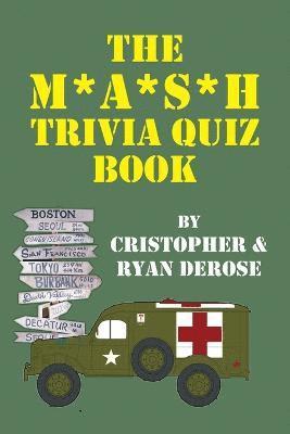 bokomslag The M*A*S*H Trivia Quiz Book