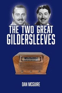 bokomslag The Two Great Gildersleeves