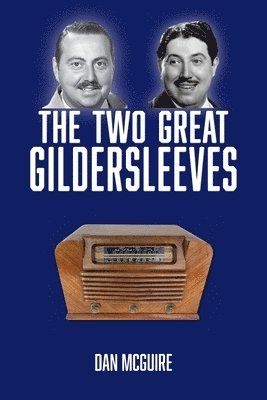 Two Great Gildersleeves