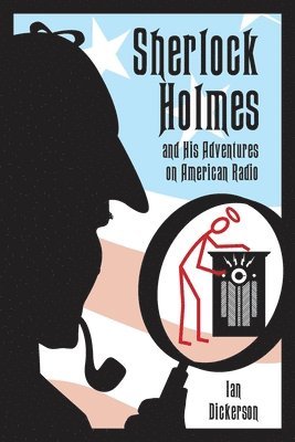 bokomslag Sherlock Holmes and his Adventures on American Radio