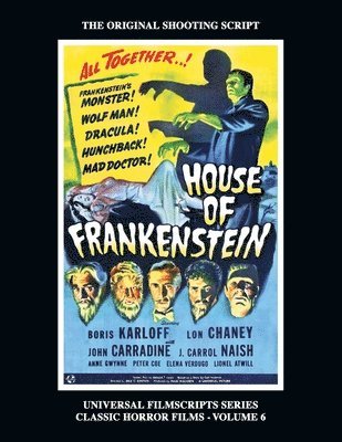 Philip J Riley, Philip J. Riley, Philip  J. Riley - House of Frankenstein (Universal Filmscript Series, Vol. 6), Häftad