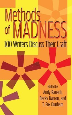Andy Rausch, Becky Narron, T Fox Dunham, T. Fox Dunham - Methods of Madness, Inbunden
