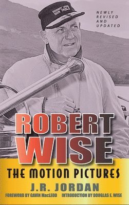 J R Jordan - Robert Wise, Inbunden