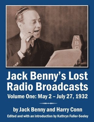 Jack Benny's Lost Radio Broadcasts Volume One 1