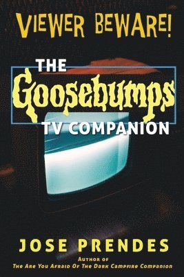 bokomslag Viewer Beware! The Goosebumps TV Companion