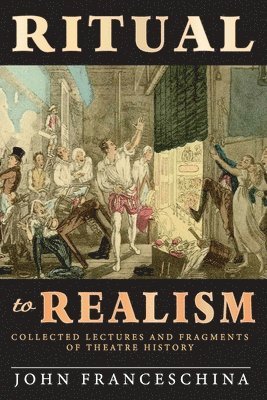 John Franceschina - Ritual to Realism, Häftad