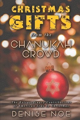 Christmas Gifts from the Chanukah Crowd 1