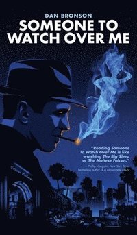 bokomslag Someone to Watch Over Me (hardback)