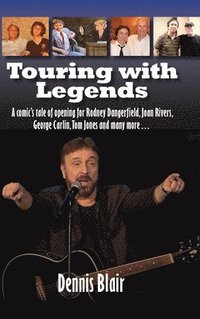 bokomslag Touring with Legends (hardback)