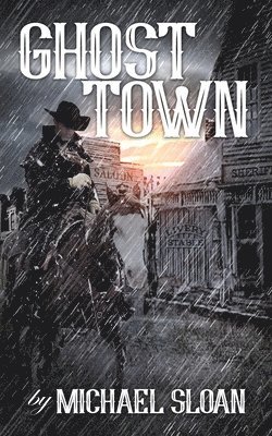 Michael Sloan - Ghost Town, Häftad