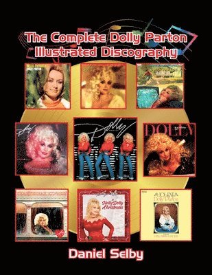 bokomslag Complete Dolly Parton Illustrated Discography