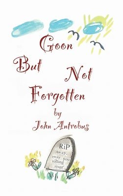 Goon But Not Forgotten (hardback) 1