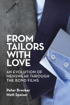 Peter Brooker, Matt Spaiser - From Tailors with Love, Häftad
