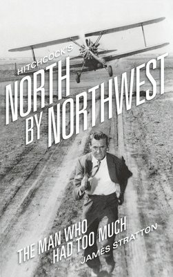 Hitchcock's North by Northwest (hardback) 1