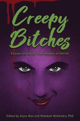 Creepy Bitches 1