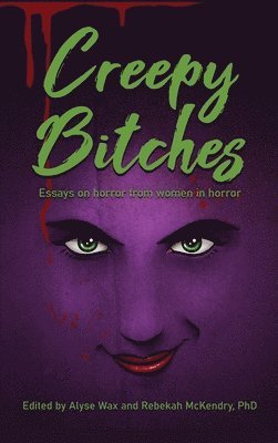 bokomslag Creepy Bitches (hardback)