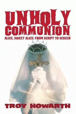 bokomslag Unholy Communion (hardback)