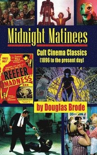 bokomslag Midnight Matinees (hardback)