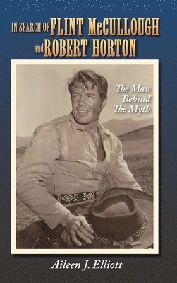 bokomslag In Search of Flint McCullough and Robert Horton (hardback)