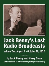 bokomslag Jack Benny's Lost Radio Broadcasts Volume Two (hardback)