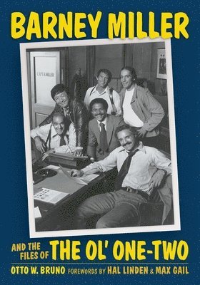 Barney Miller and the Files of the Ol' One-Two 1