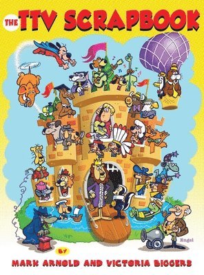 Mark Arnold, Victoria Biggers - Total Television Scrapbook (hardback) (in color!), Inbunden