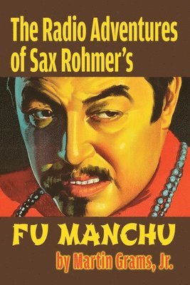bokomslag Radio Adventures Of Sax Rohmer's Fu Manchu