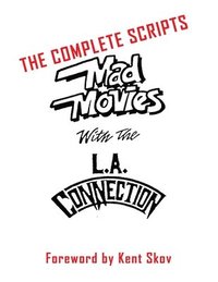 bokomslag Mad Movies With the L.A. Conection