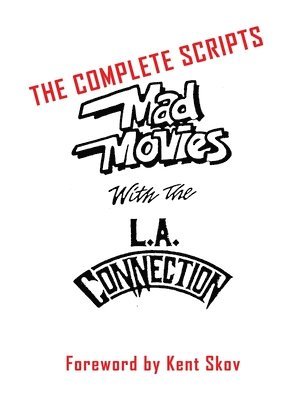 Mad Movies With the L.A. Conection (hardback) 1