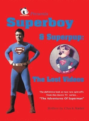Chuck Harter - Superboy & Superpup (hardback), Inbunden