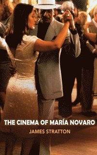 bokomslag The Cinema of Maria Novaro (hardback)