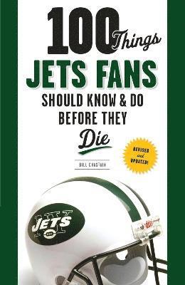 bokomslag 100 Things Jets Fans Should Know & Do Before They Die