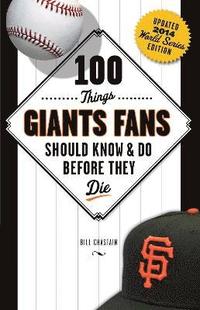 bokomslag 100 Things Giants Fans Should Know &; Do Before They Die