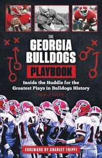 bokomslag The Georgia Bulldogs Playbook