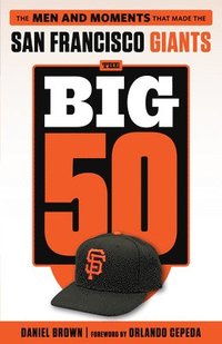 bokomslag The Big 50: San Francisco Giants