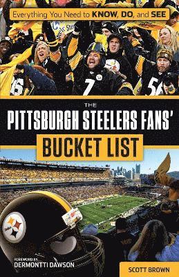 bokomslag The Pittsburgh Steelers Fans' Bucket List