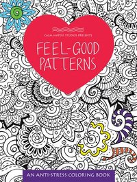 bokomslag Feel-Good Patterns: An Anti-Stress Coloring Book