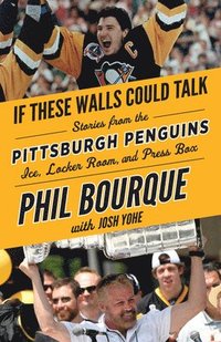 bokomslag If These Walls Could Talk: Pittsburgh Penguins
