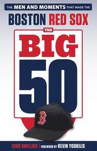 bokomslag The Big 50: Boston Red Sox