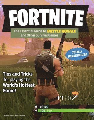 bokomslag Fortnite: the Essential Guide to Battle Royale and Other Survival Games