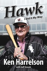 bokomslag Hawk: I Did It My Way