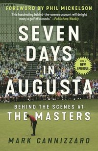 bokomslag Seven Days in Augusta: Behind the Scenes at the Masters
