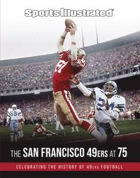 bokomslag Sports Illustrated the San Francisco 49ers at 75