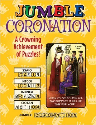 Jumble(r) Coronation: A Crowning Achievement of Puzzles! 1